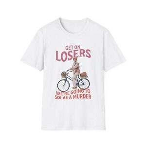 Get On Losers Murder She Wrote Shirt White